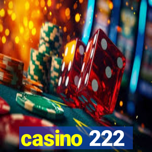 casino 222